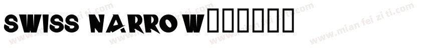 swiss narrow字体转换
